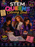 STEM Queens Coloring Book for teen girls ages 13-17 featuring STEM careers and inspiring quotes
